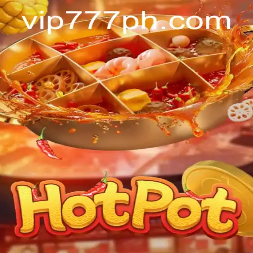Exploring the Spicy World of Hotpot: A VIP777 Gaming Experience