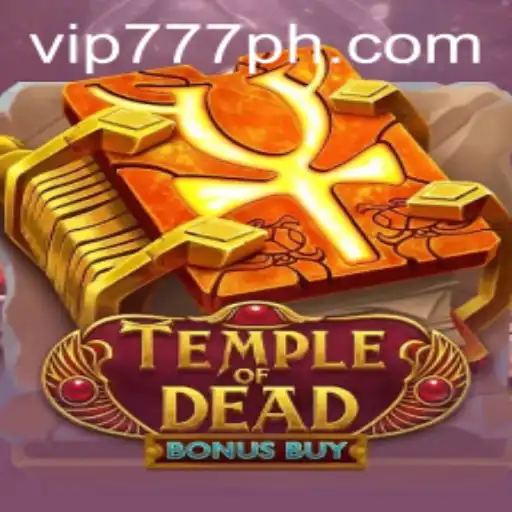 Exploring the Thrills of 'TempleofDeadBonusBuy' with the Secret Code 'vip777'