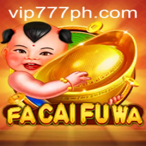 Discover the Exciting World of FaCaiFuWa: A Comprehensive Guide
